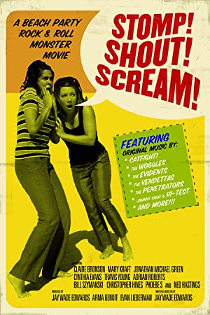Stomp! Shout! Scream! (2005) starring Claire Bronson on DVD on DVD